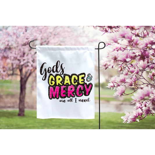 Gods Grace & Mercy Are All I Need