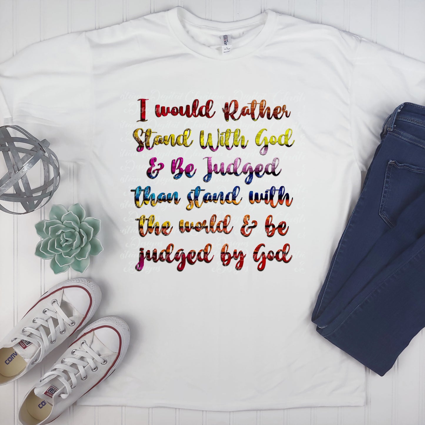 I Would Rather Stand With God And Be Judged Than Stand With The World And Be Judged By God