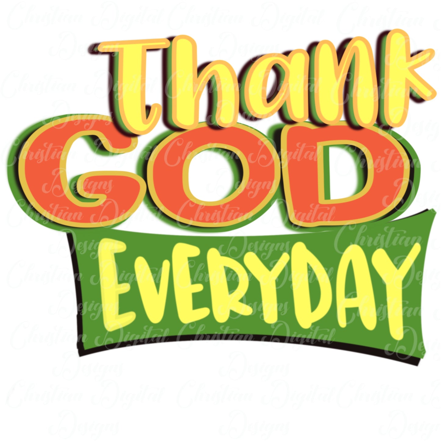 Thank God Everyday