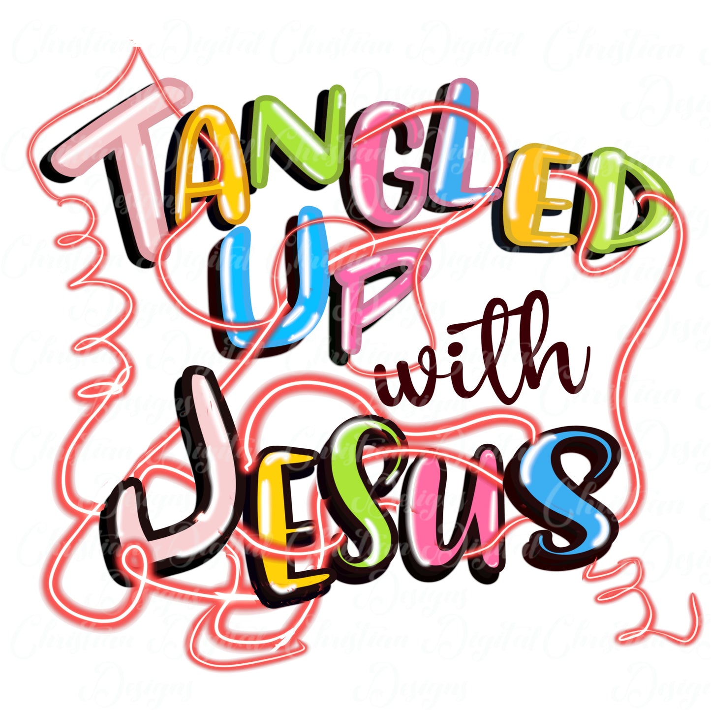 Tangled Up With Jesus