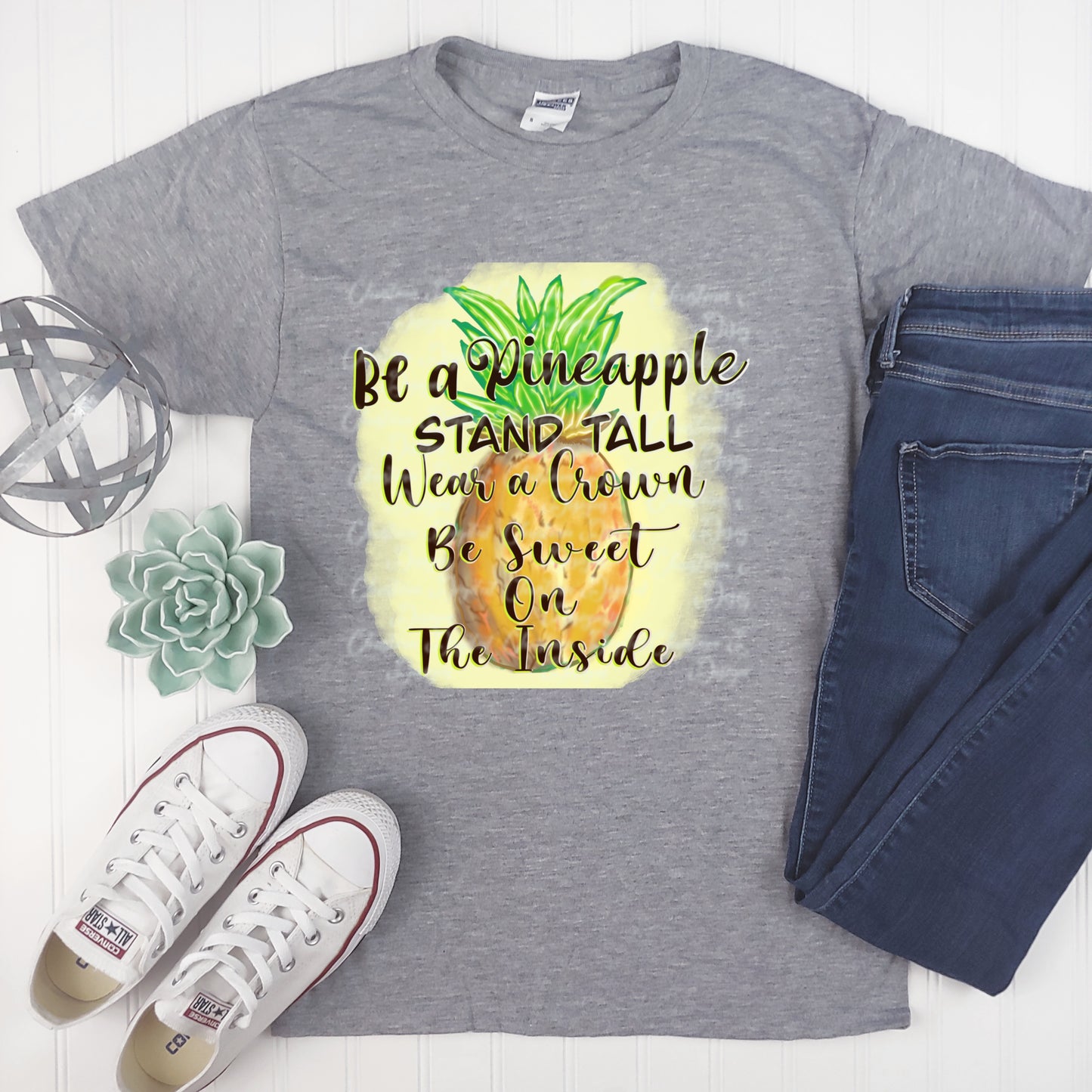 Be A Pineapple Stand Tall Wear A Crown Be Sweet On The Inside