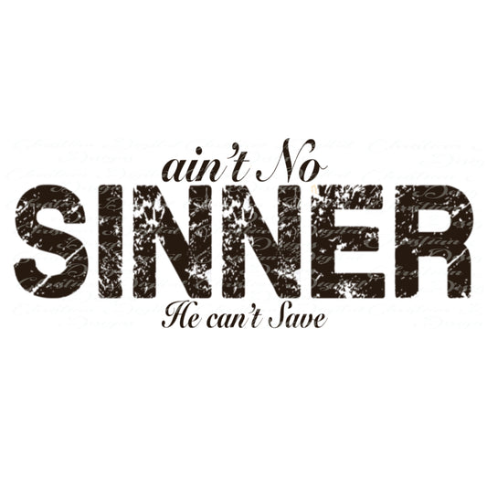 Ain't No Sinner He Can't Save (Black)