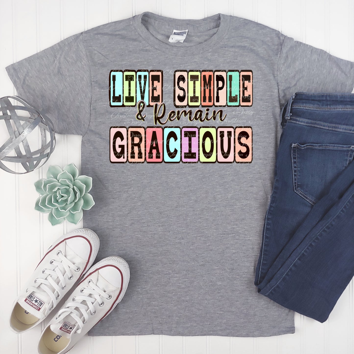 Live Simple & Remain Gracious