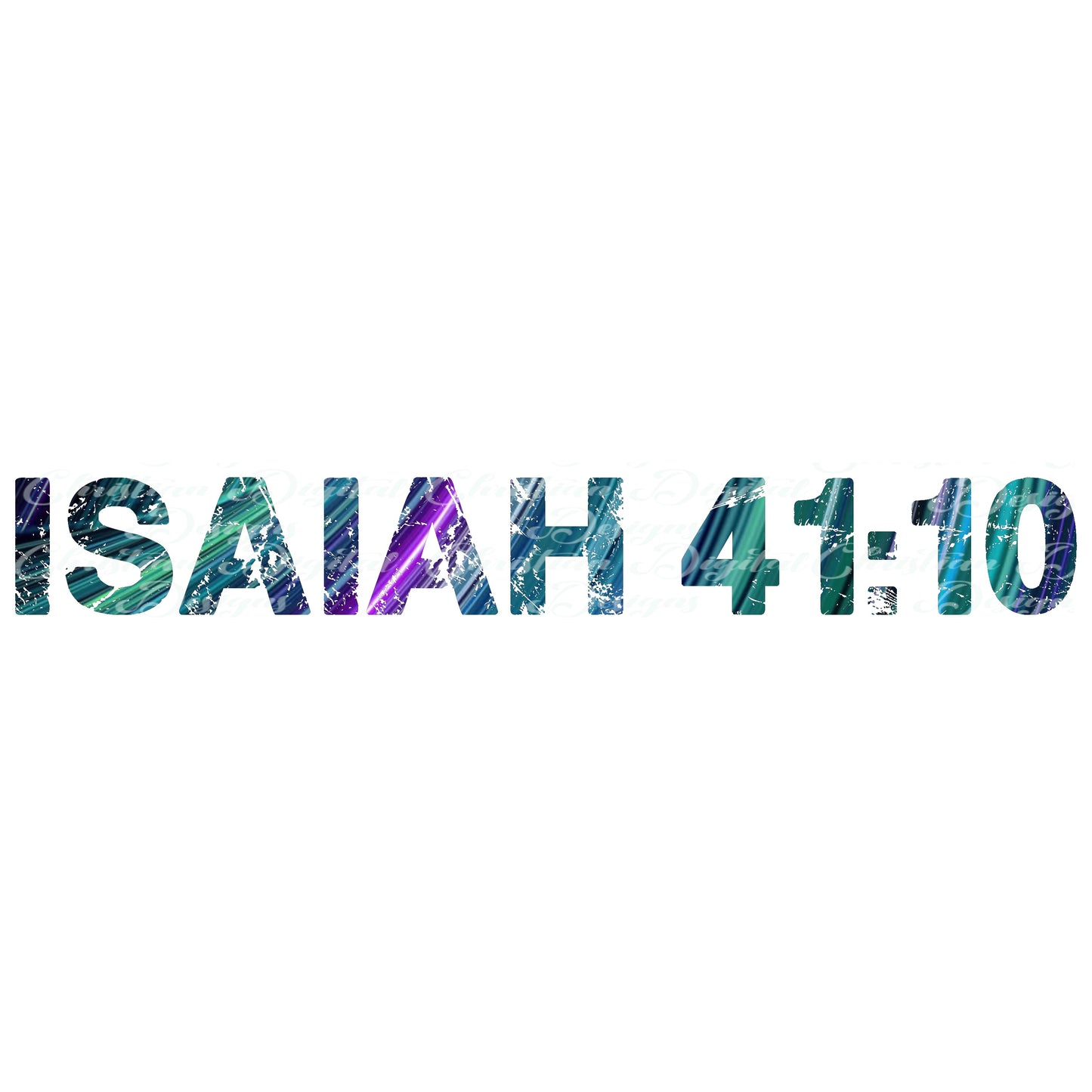 Isaiah 41:10 (Space)