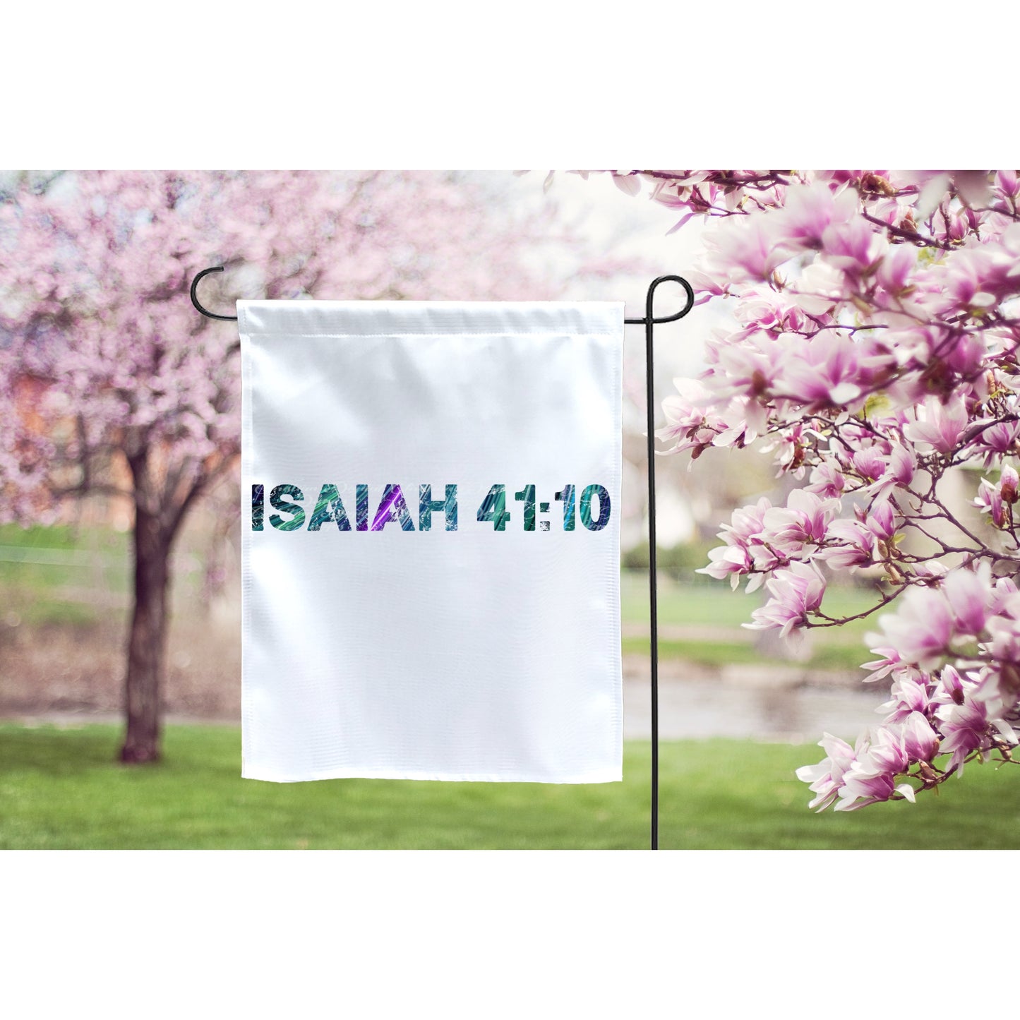 Isaiah 41:10 (Teal)