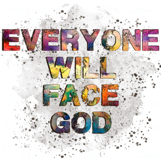 Everyone Will Face God