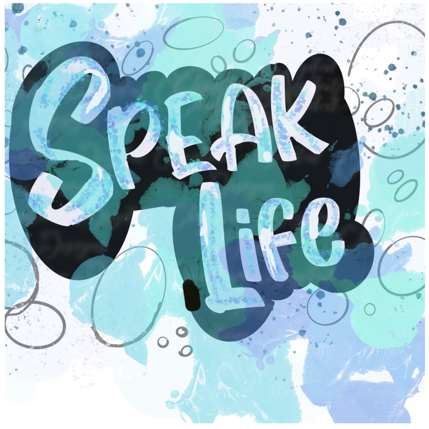 Speak Life