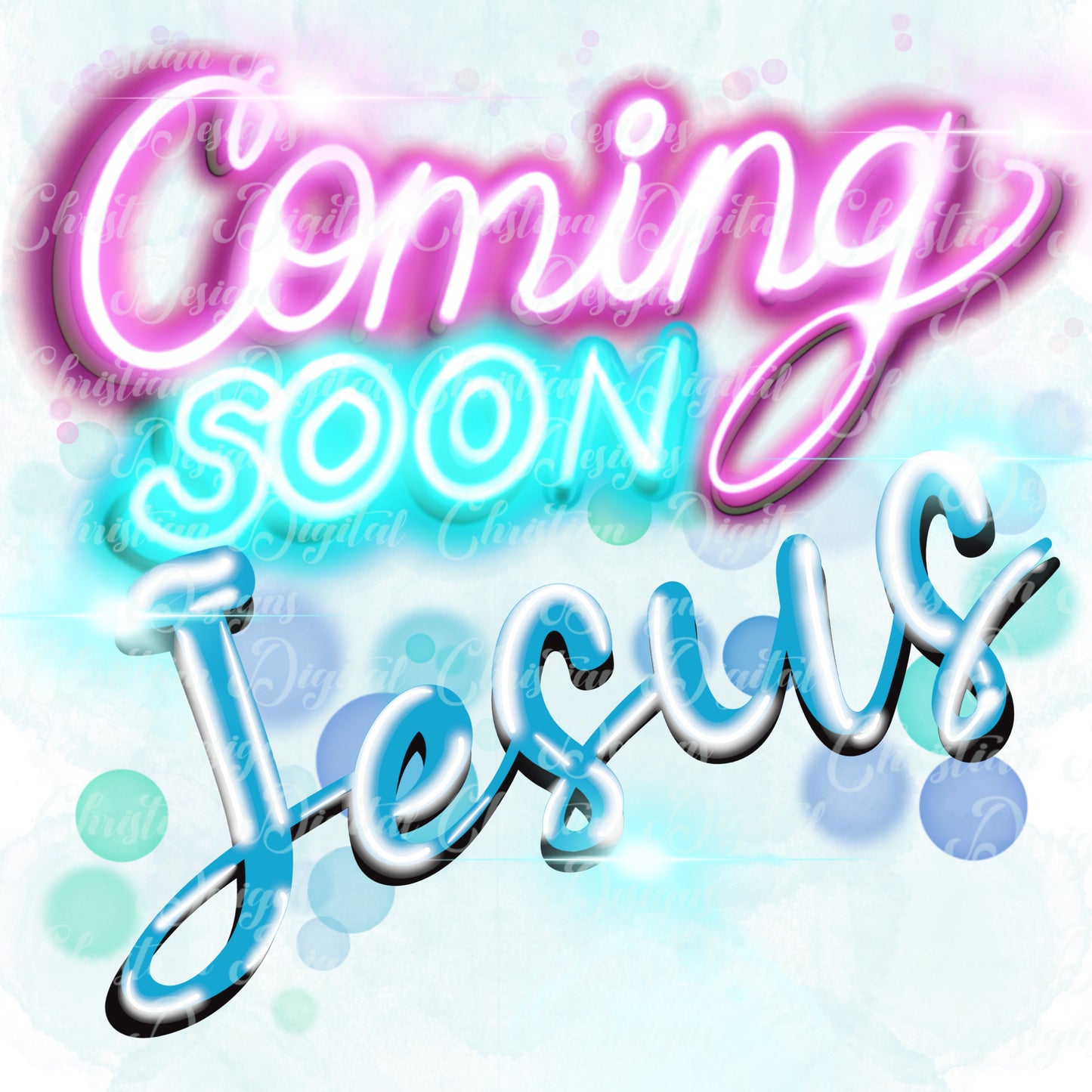 Coming Soon Jesus