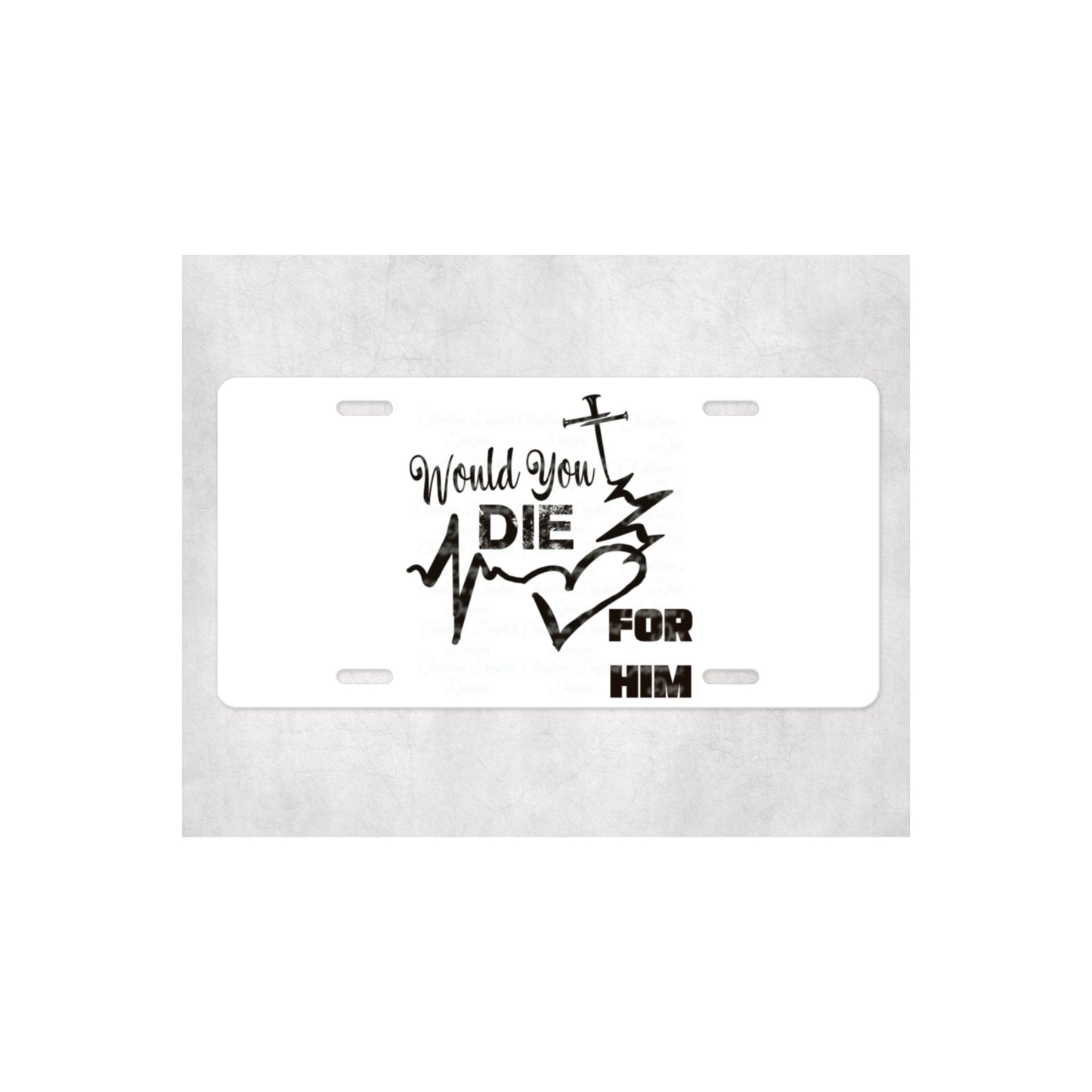 Would You Die For Him