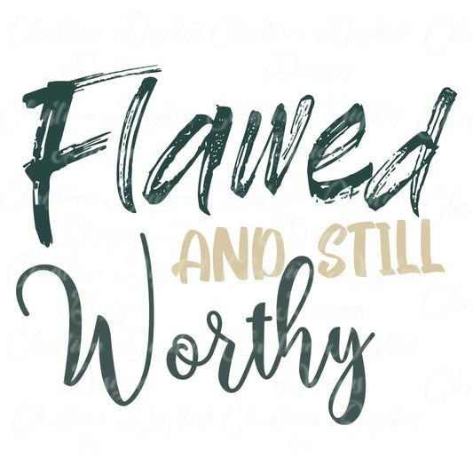 Flawed And Still Worthy