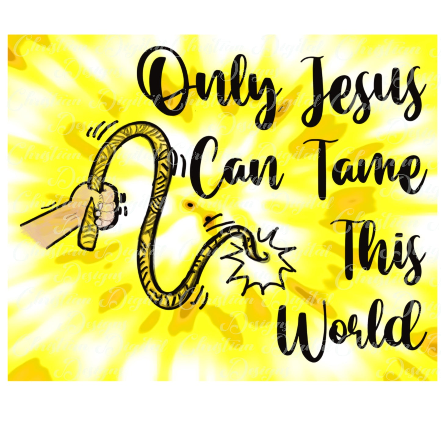 Only Jesus Can Tame This World