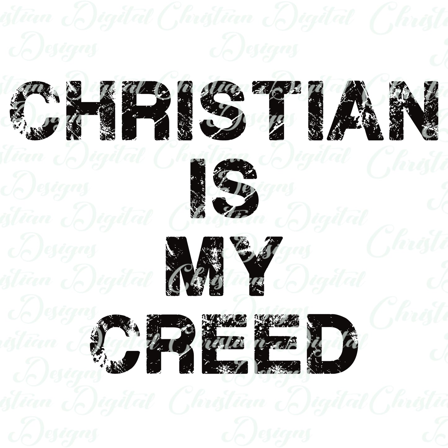 Christian Is My Creed