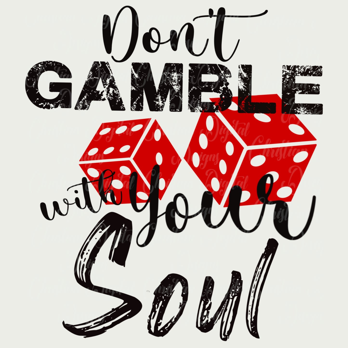 Don’t Gamble With Your Soul