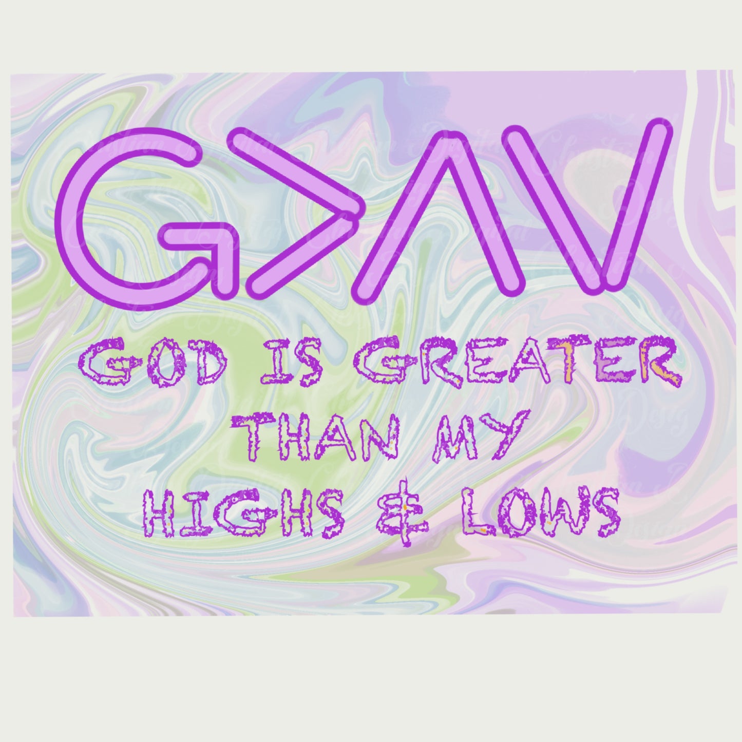 God Is Greater Than My Ups & Downs (pink background)