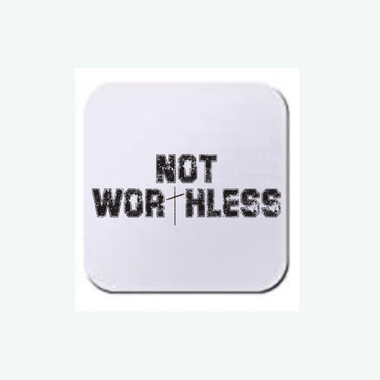 Not Worthless