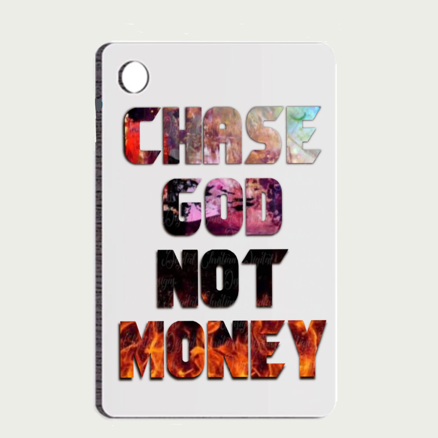 Chase God Not Money