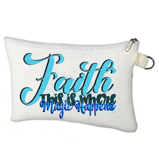 Faith, Where Magic Happens