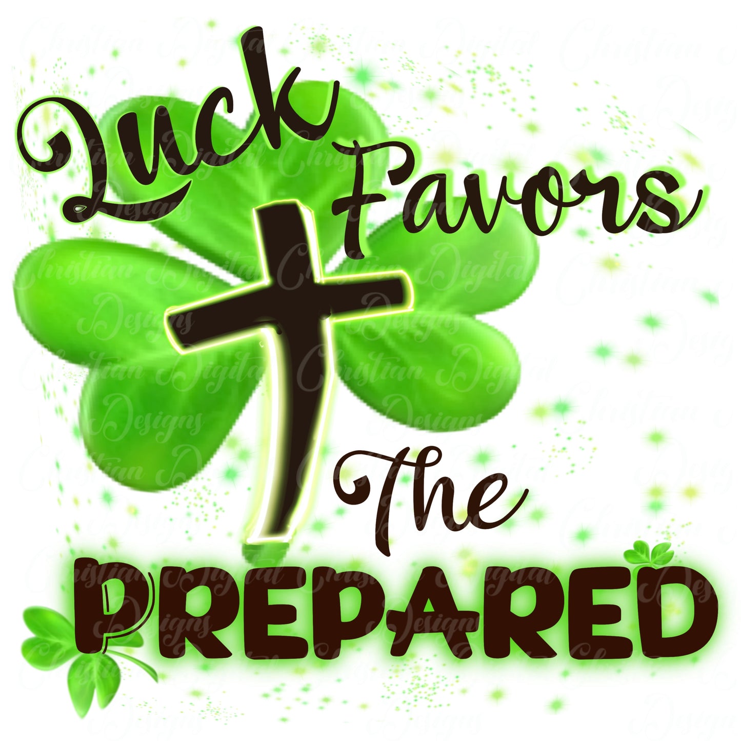 Luck Favors The Prepared