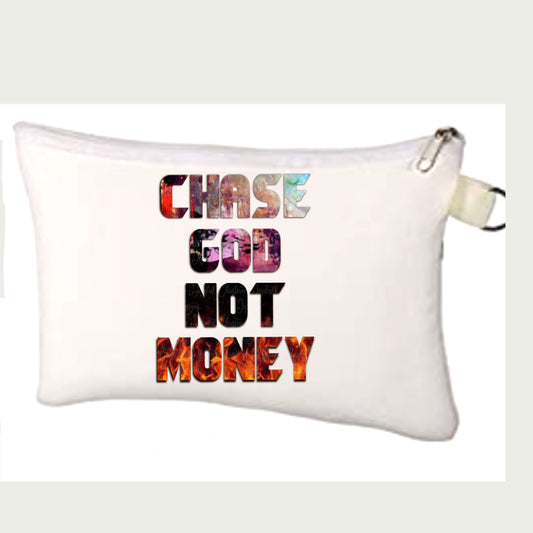 Chase God Not Money