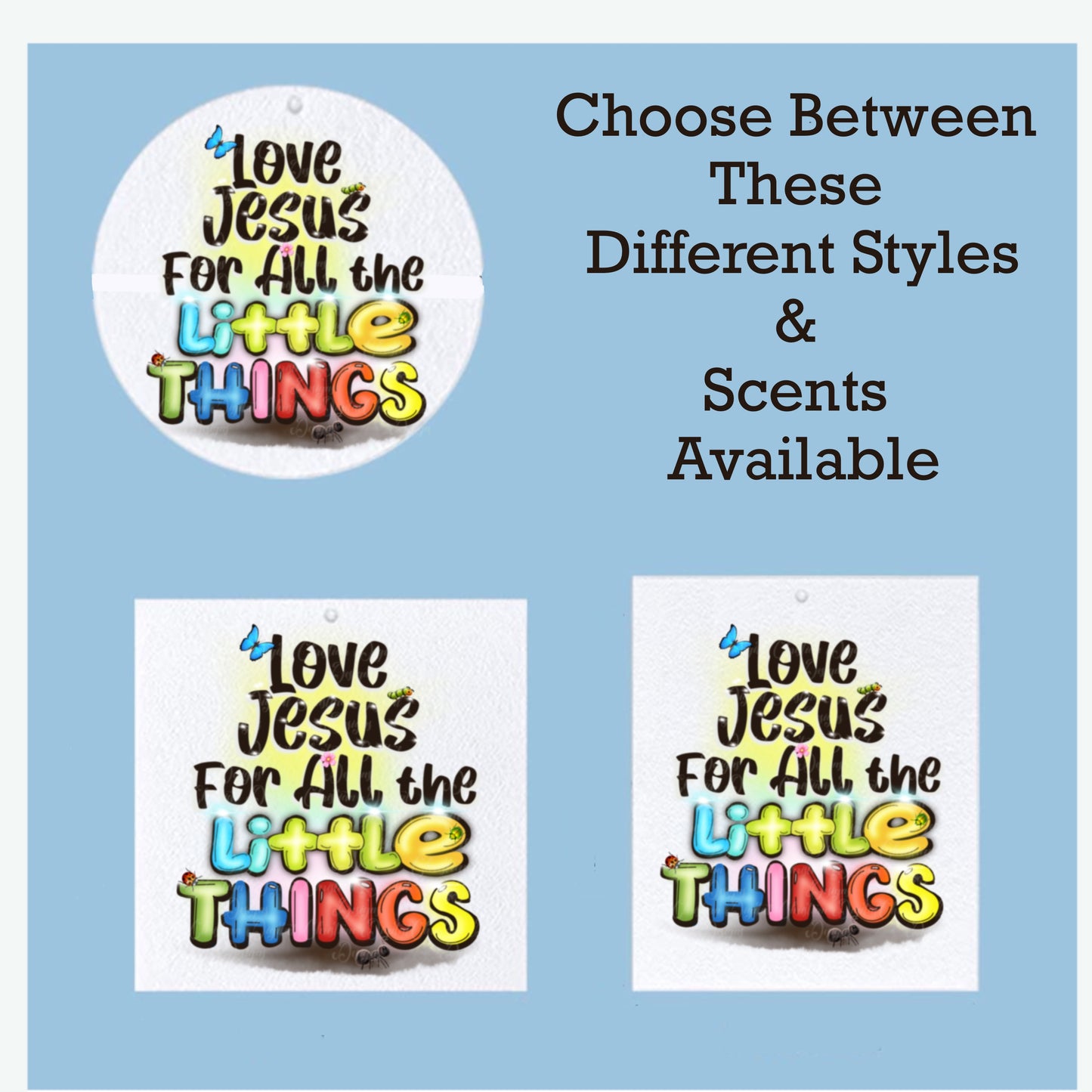 Love Jesus For All The Little Things