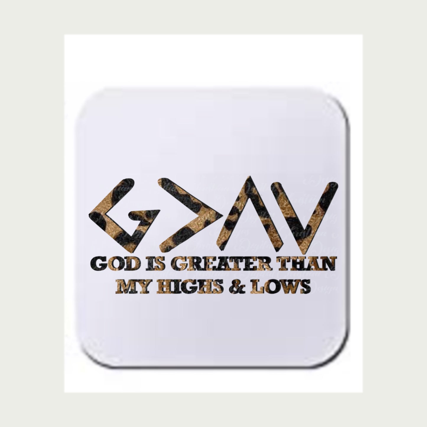 God Is Greater Than My Highs & Lows (Camouflage)