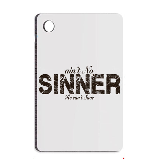 Ain’t No Sinner That He Can’t Save (Black)