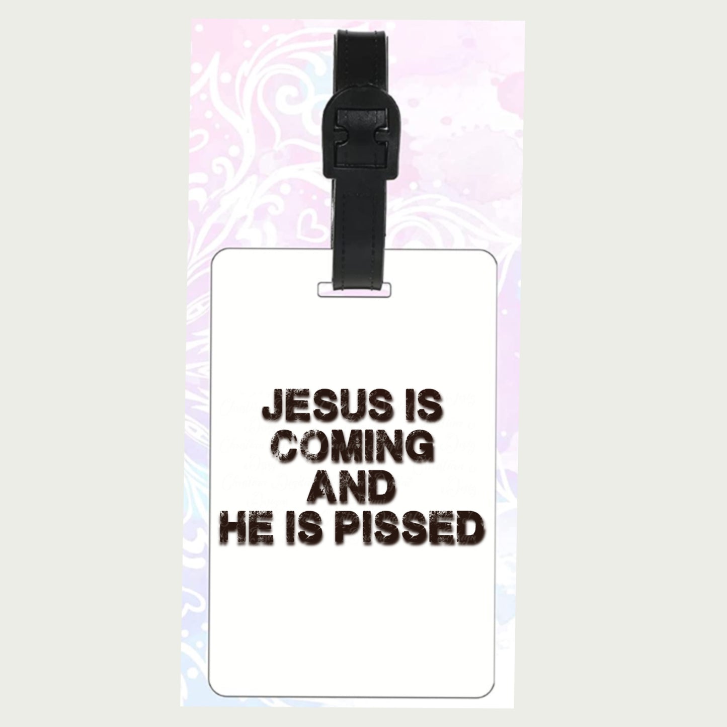 Jesus Is Coming & He Is Pissed