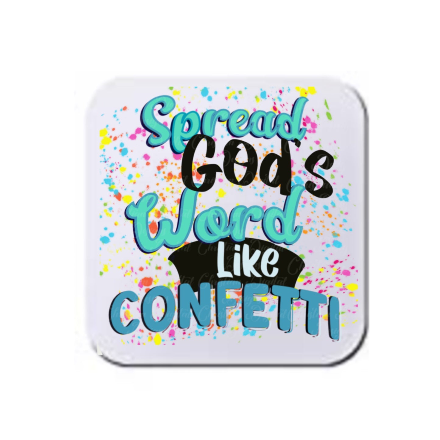 Spread Gods Word Like Confetti