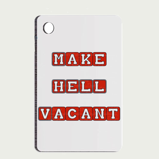 Make Hell Vacant