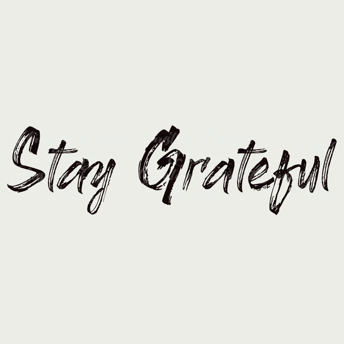 Stay Grateful