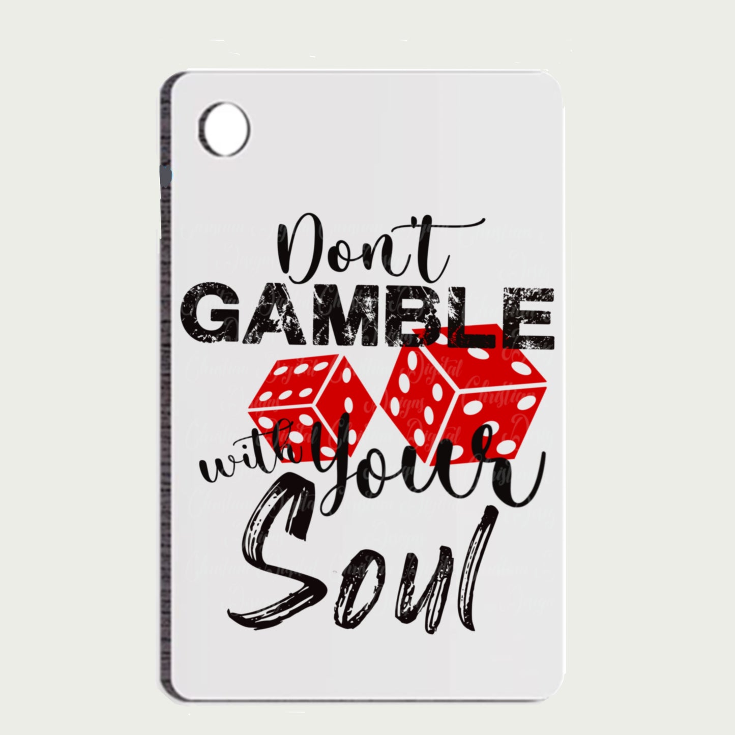 Don’t Gamble With Your Soul