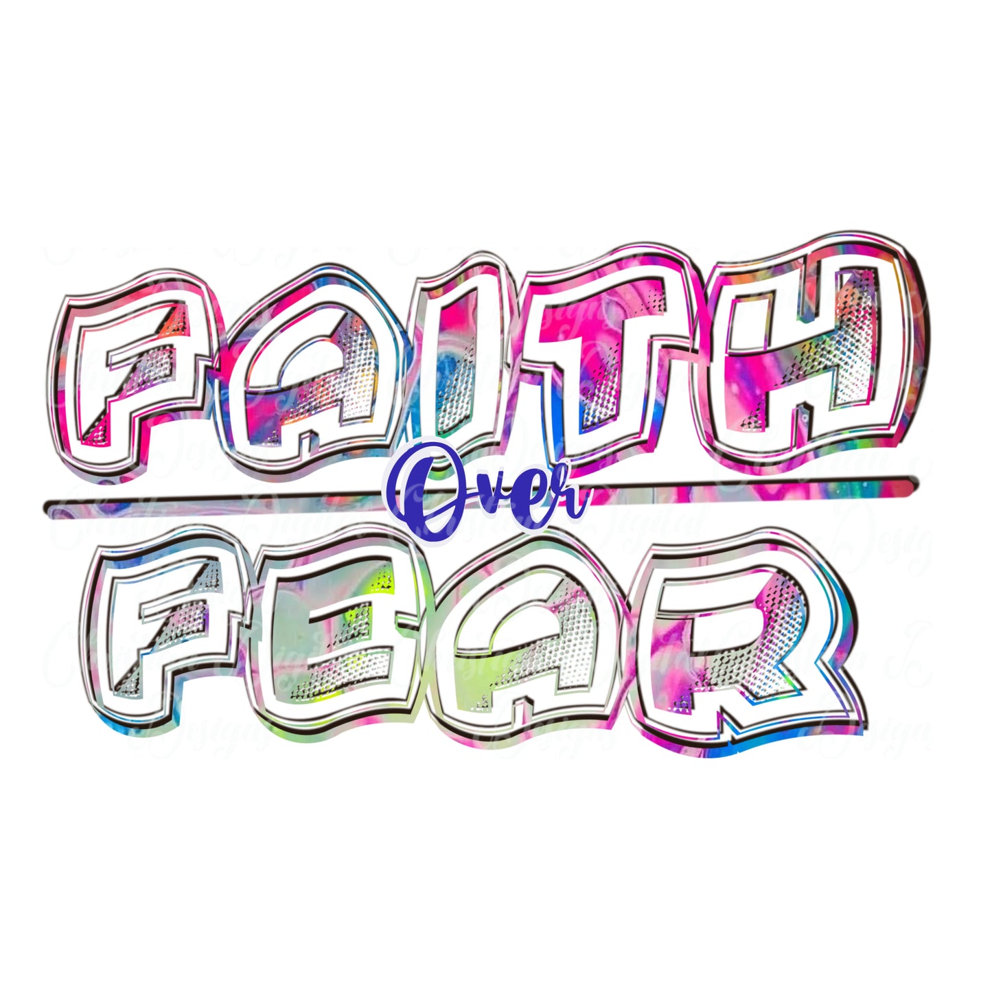 Faith Over Fear