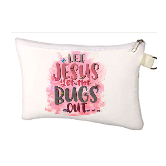 Let Jesus Get The Bugs Out (pink)