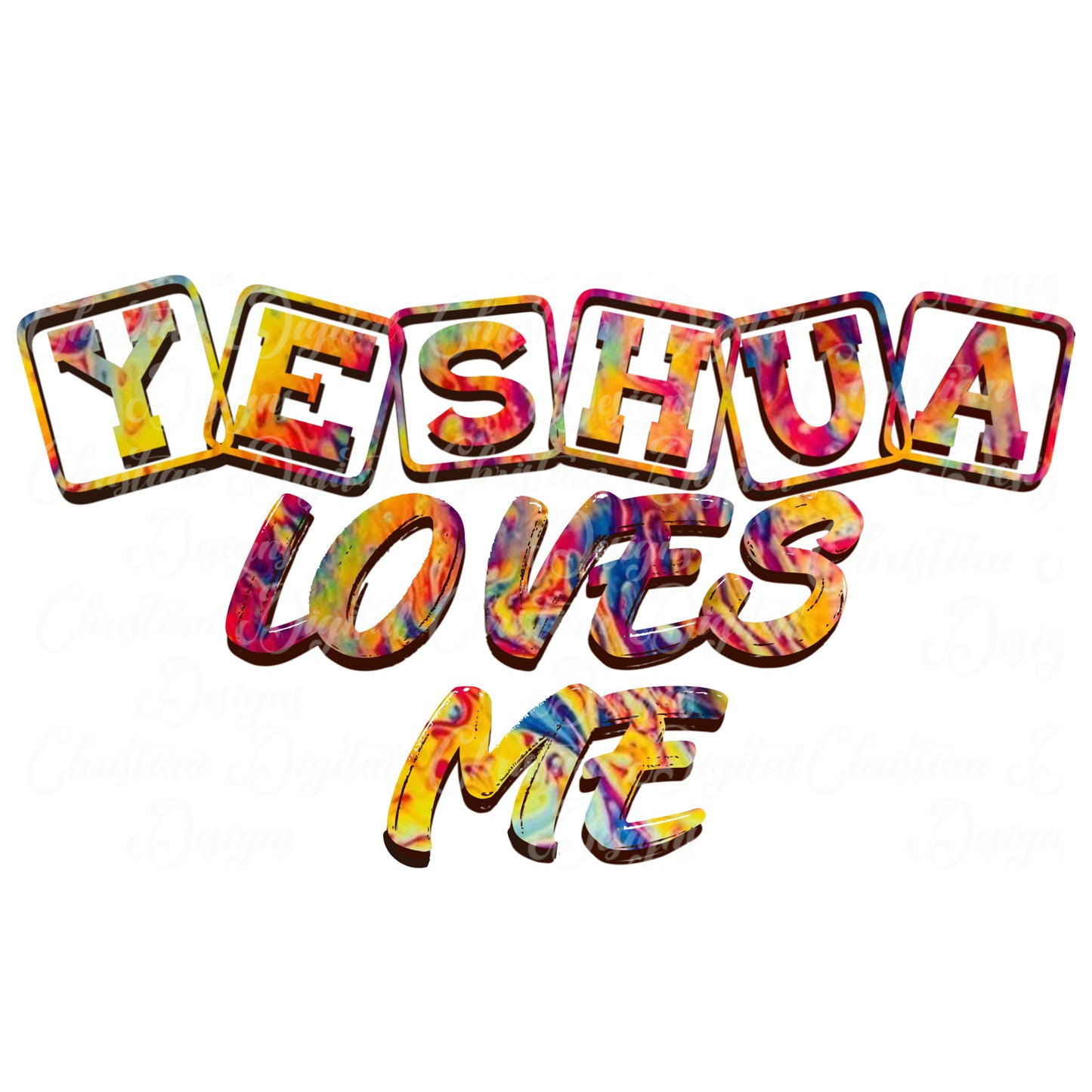 YESHUA Loves Me