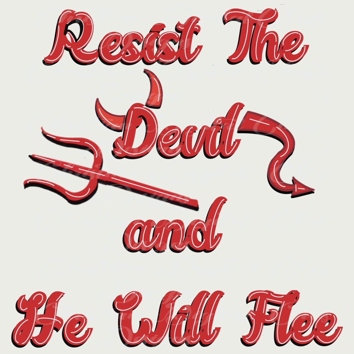 Resist The Devil And He Will Flee