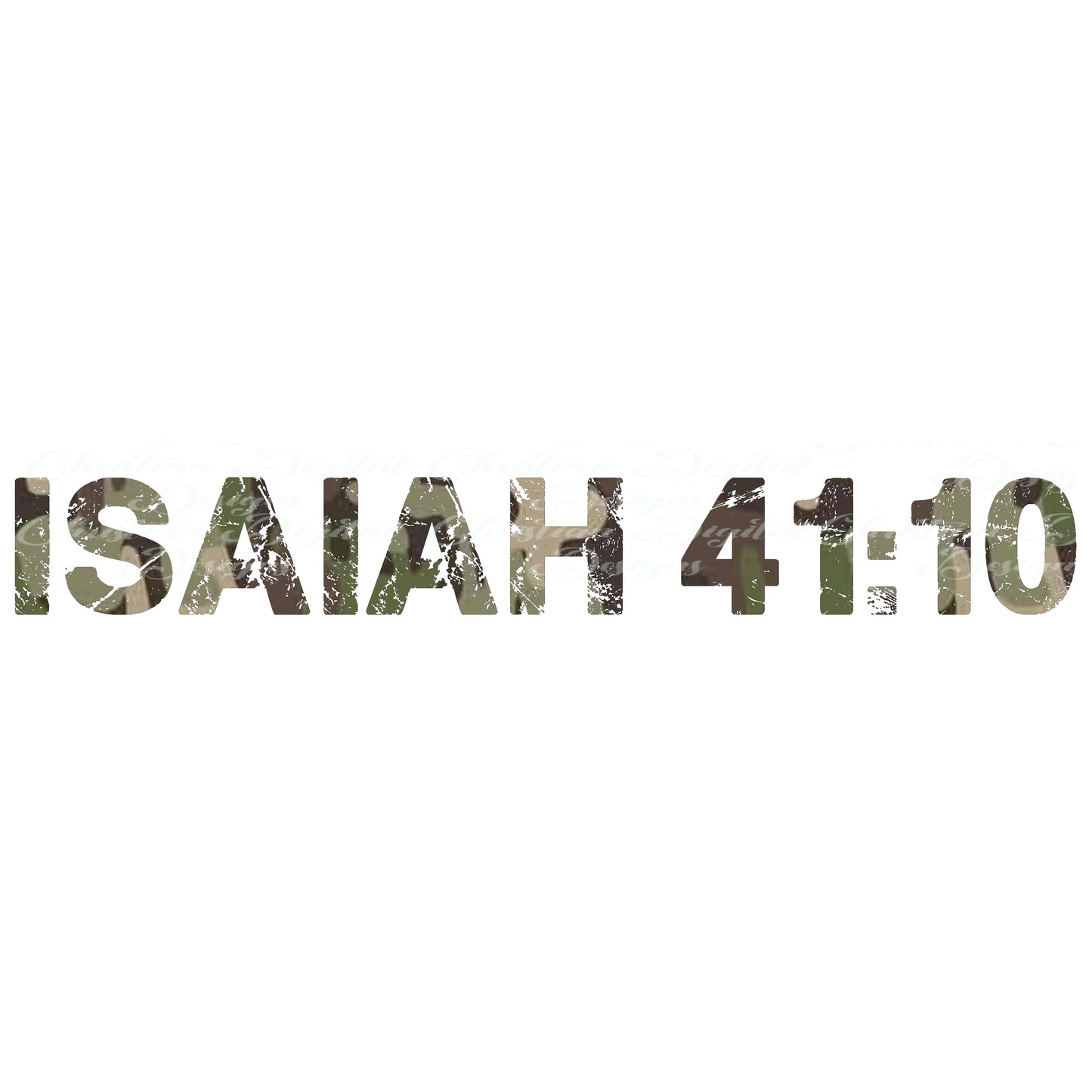 Isaiah 41:10 (camouflage)