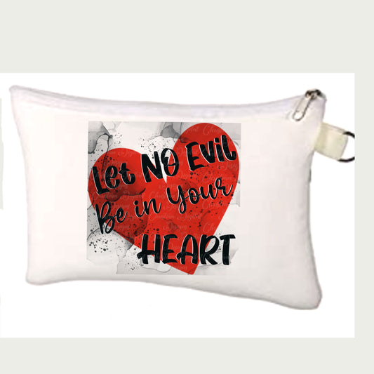 Let No Evil Be In Your Heart