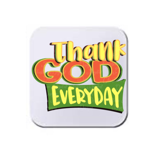 Thank God Everyday