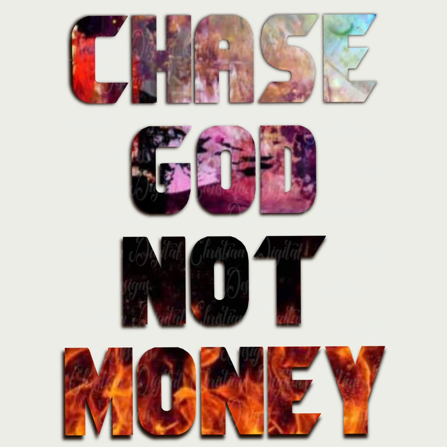 Chase God Not Money