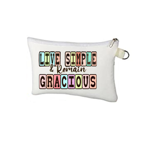 Live Simple & Remain Gracious