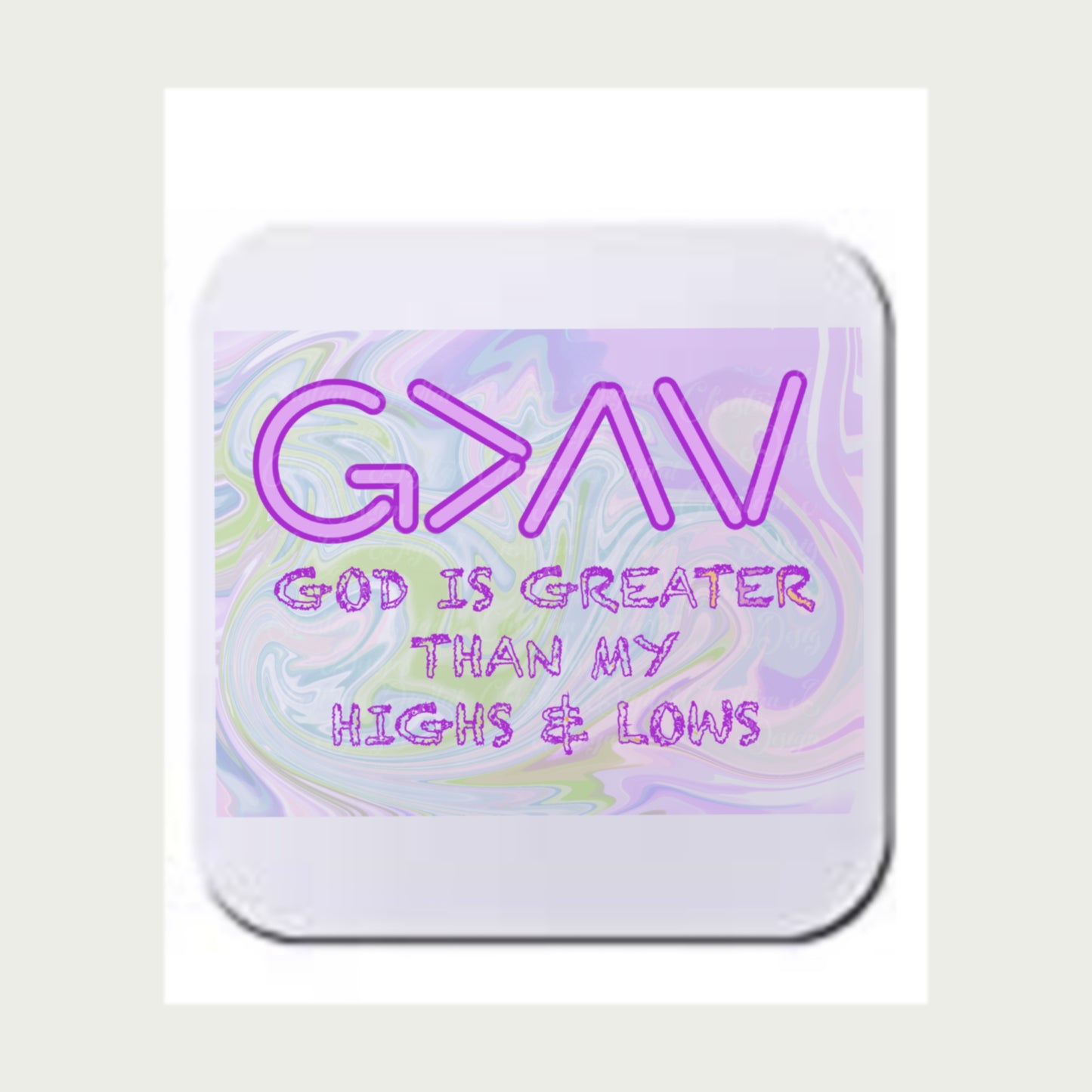 G>^v God is Greater Than My Highs & Lows (pink background)