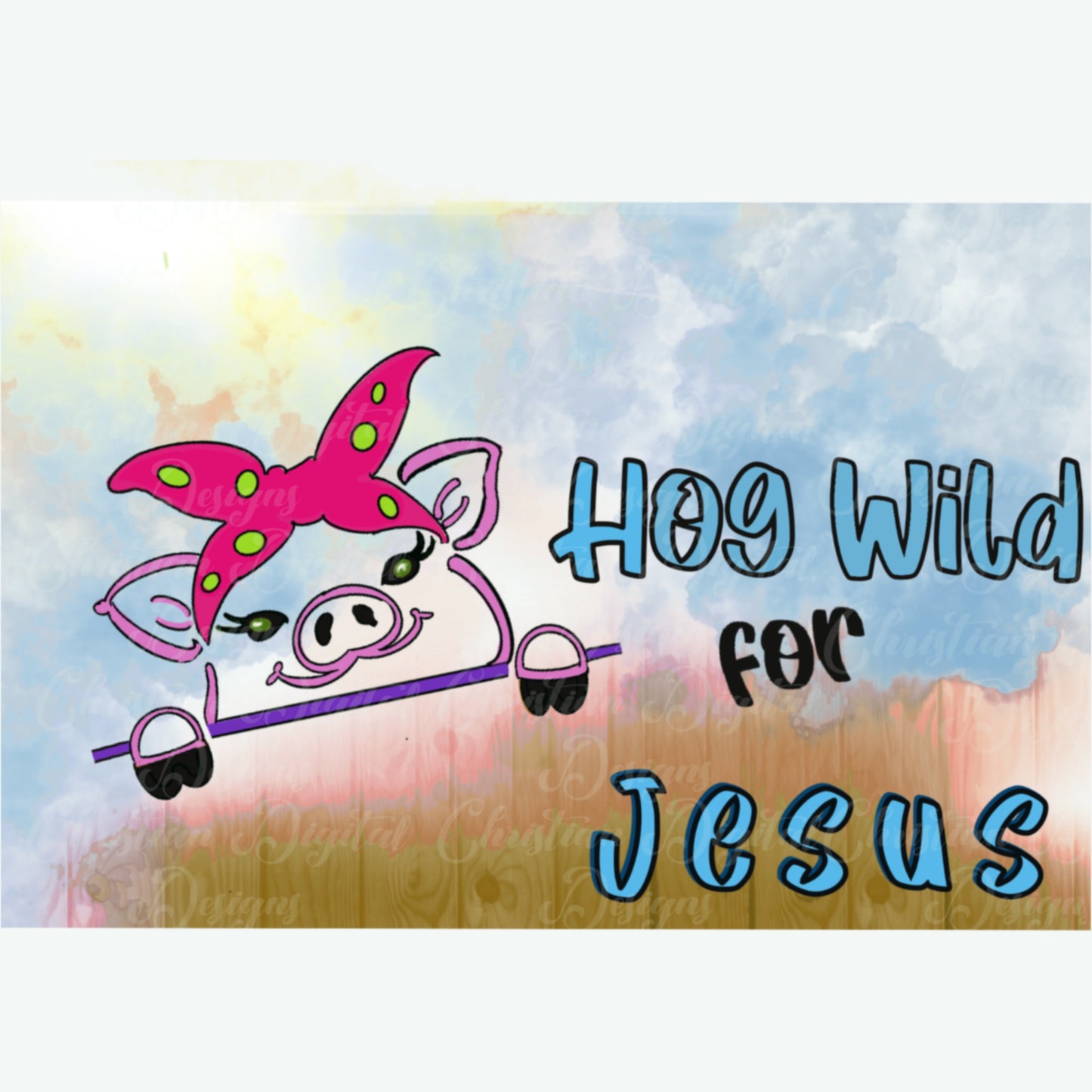 Hog Wild For Jesus