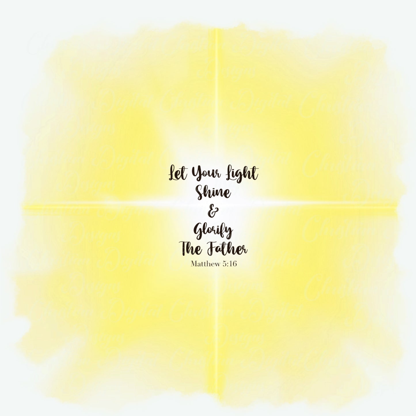 Let Your Light Shine & Glorify The Father Matthew 5:16