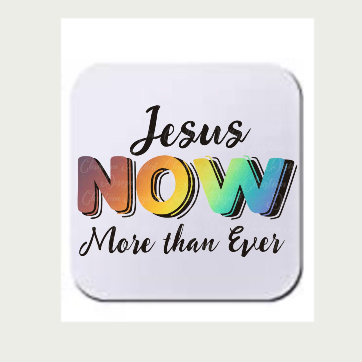 Jesus Now More Than Ever