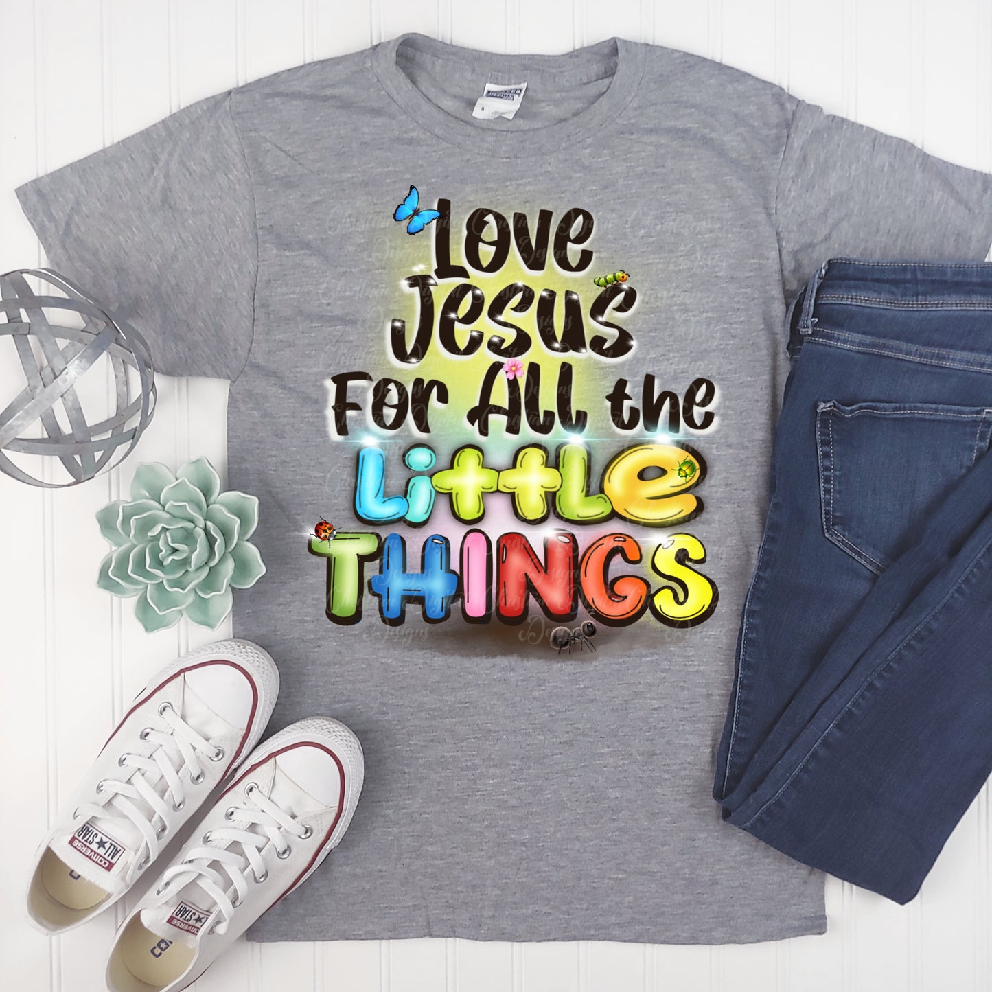 Love Jesus For All The Little Things