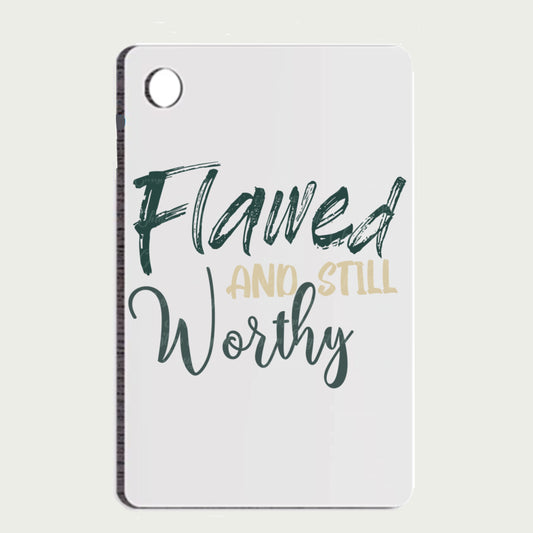 Flawed & Still Worthy