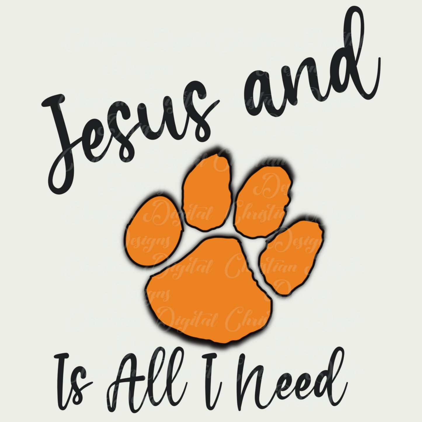 Jesus & (paw) is All I Need