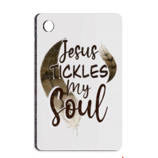 Jesus Tickles My Soul