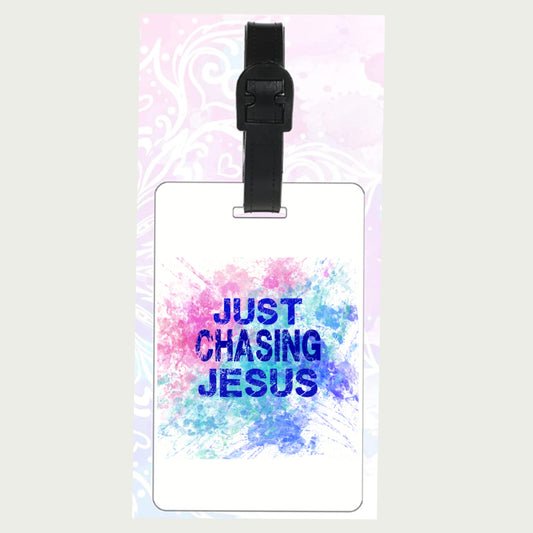 Just Chasing Jesus