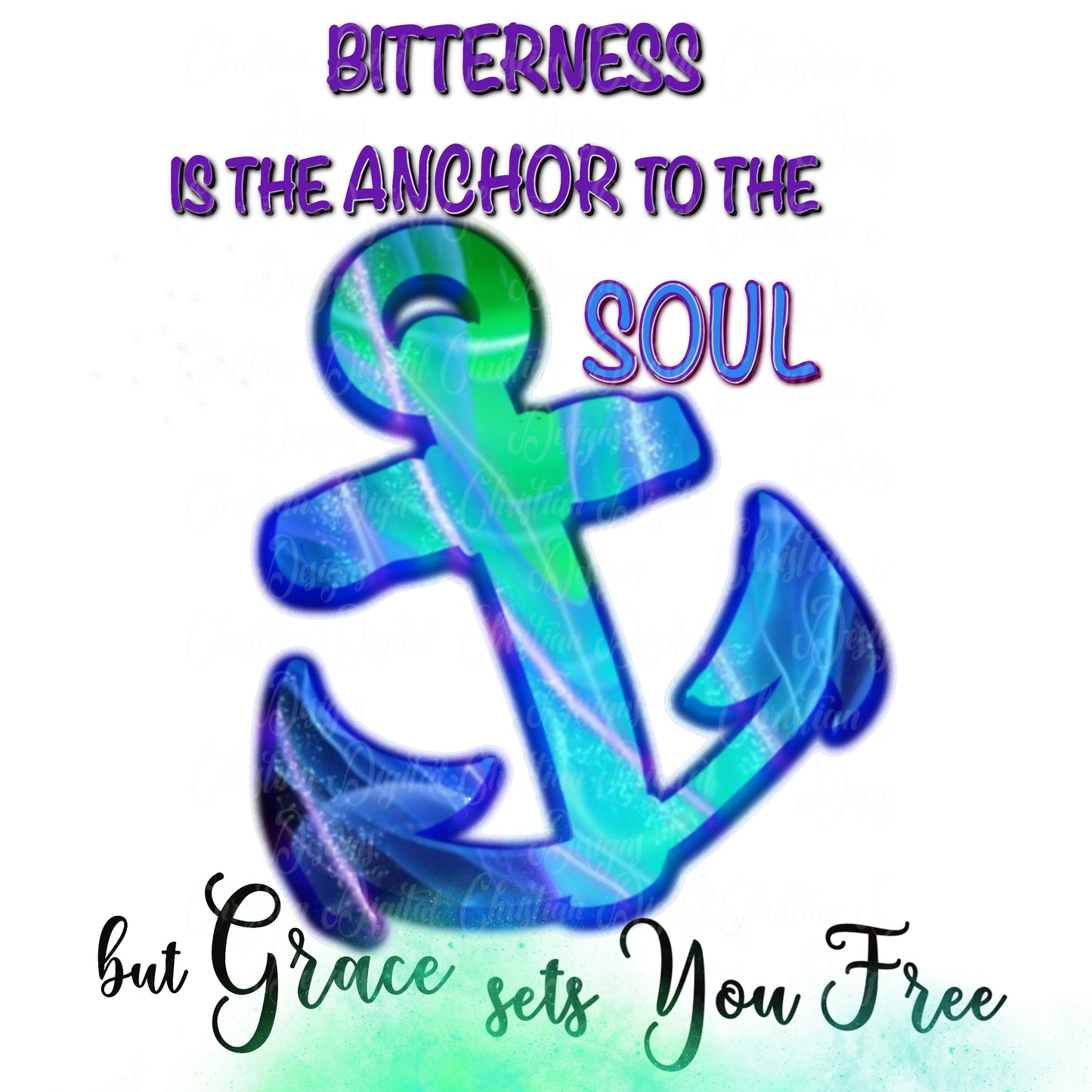 Bitterness is the Anchor to the Soul, but Grace Sets You Free